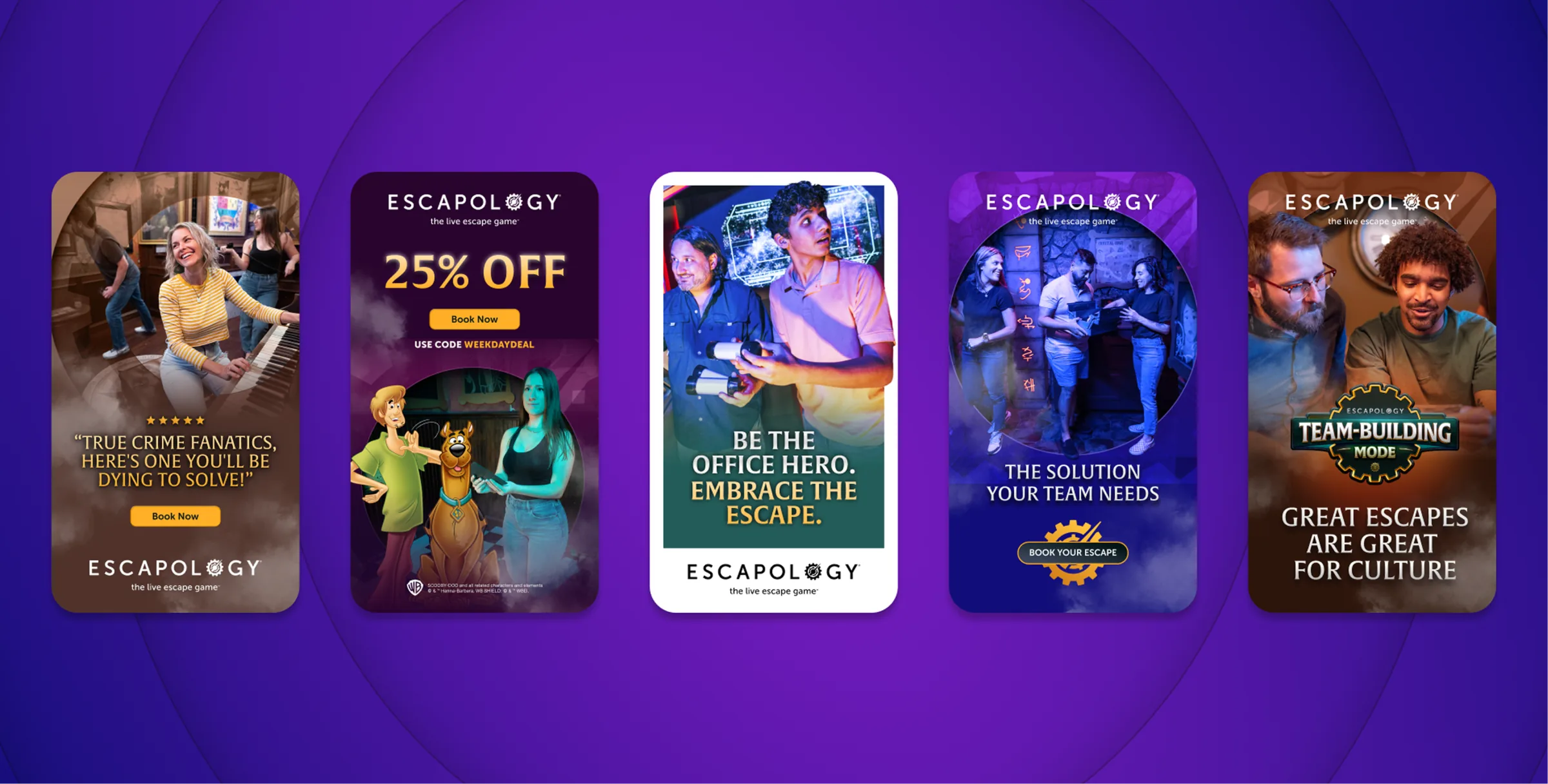Escapology campaign creative
